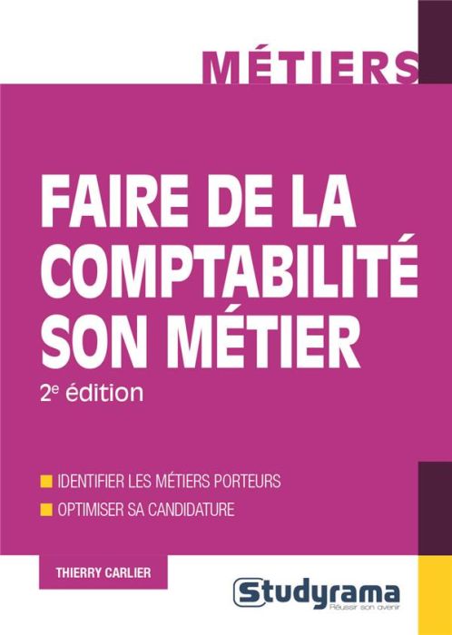 Emprunter Faire de la comptabilité son métier. 2e édition livre