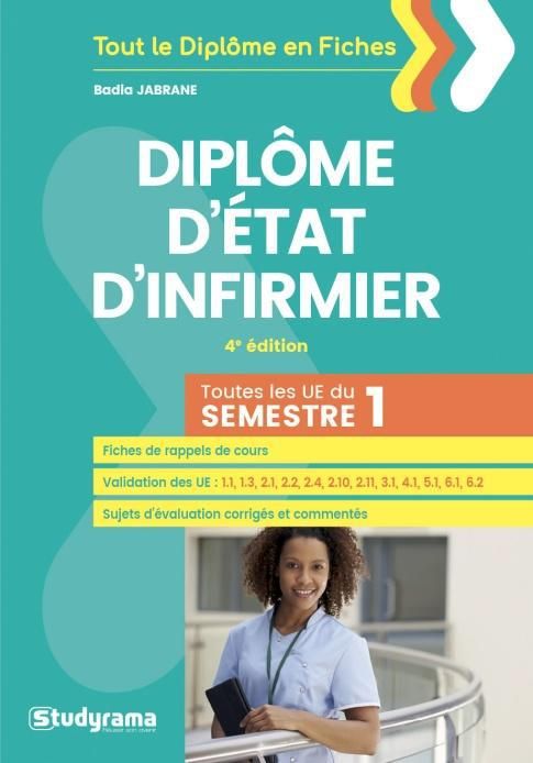 Emprunter Diplôme d'Etat d'infirmier. Toutes les UE du semestre 1, 4e édition livre