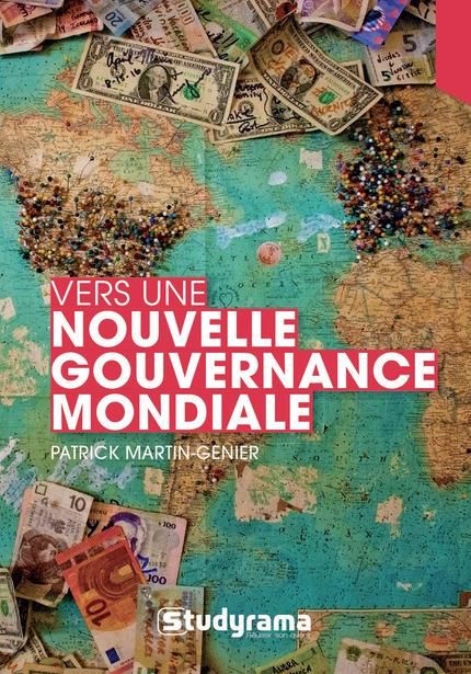 Emprunter La nouvelle gouvernance mondiale. Un autre mode de gestion des relations internationales livre