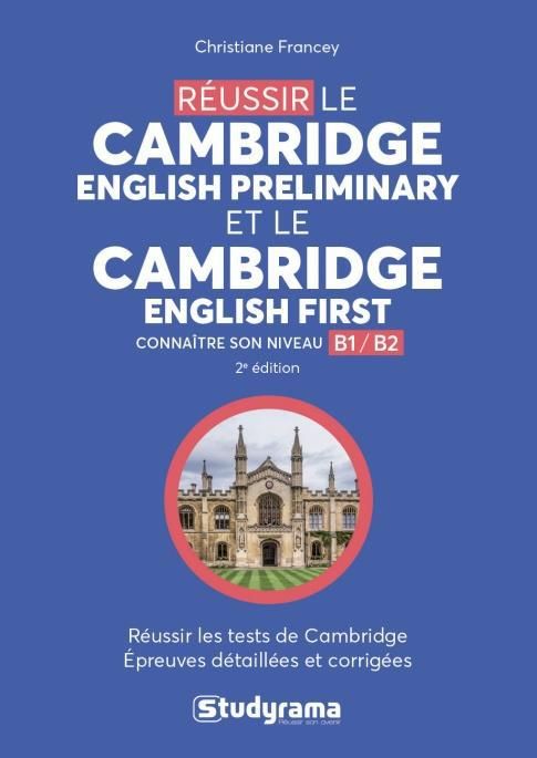 Emprunter Réussir le Cambridge English Preliminary et le Cambridge English First. 2e Edition revue et corrigée livre