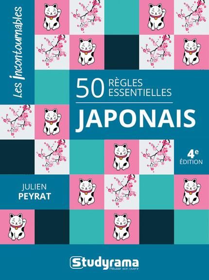 Emprunter Japonais. 50 règles essentielles, 4e édition livre