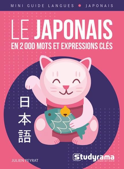 Emprunter Le japonais en 2 000 mots et expressions clés livre