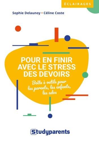 Emprunter Pour en finir avec le stress des devoirs. Boîte à outils pour les parents, les enfants, les ados livre