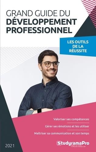 Emprunter Grand guide du développement professionnel . Les outils de la réussite livre