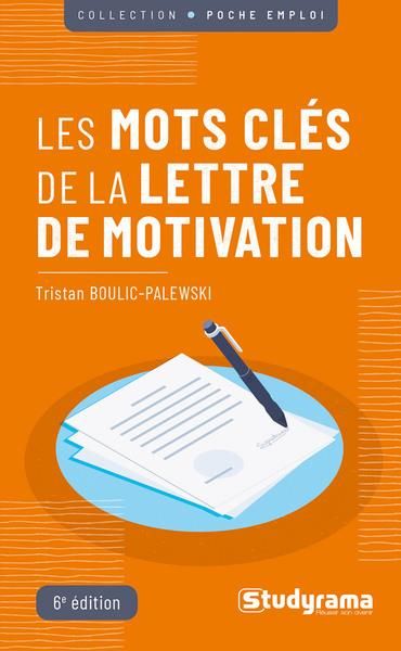 Emprunter Les mots clés de la lettre de motivation. 6e édition livre