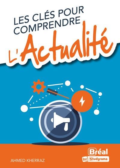 Emprunter Les clés pour comprendre l'actualité livre