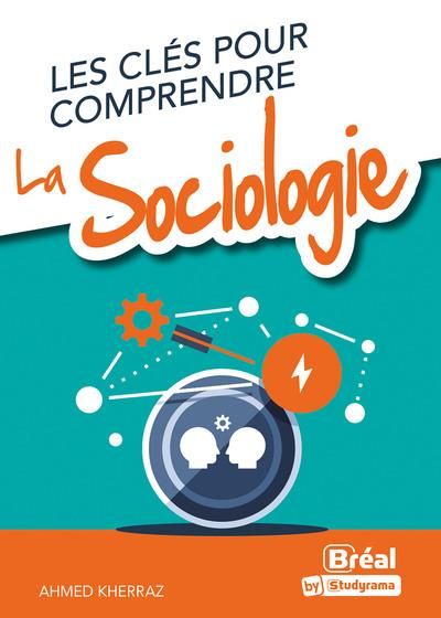 Emprunter Les clés pour comprendre la sociologie livre