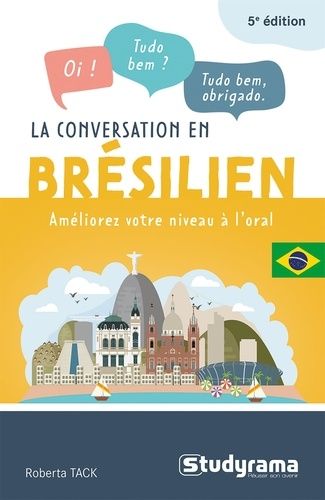 Emprunter La conversation en brésilien. Améliorez votre niveau à l'oral livre