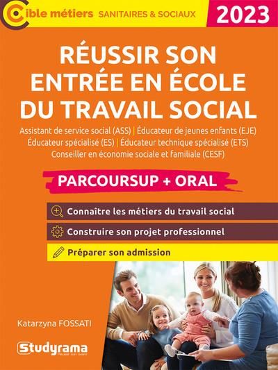 Emprunter Réussir son entrée en école du travail social. Edition 2023 livre