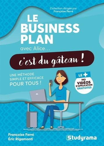 Emprunter Le business plan avec Alice, c'est du gâteau ! livre