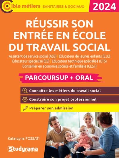 Emprunter Réussir son entrée en école du travail social. Edition 2024 livre