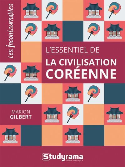 Emprunter L'essentiel de la civilisation coréenne livre