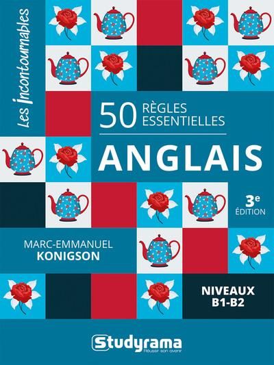 Emprunter LES INCONTOURNABLES - LANGUES - 50 REGLES ESSENTIELLES ANGLAIS - NIVEAUX B1-B2 livre