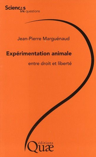 Emprunter L'expérimentation animale, entre droit et liberté livre