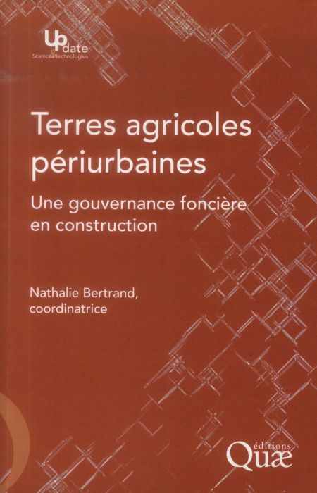 Emprunter TERRES AGRICOLES PERIURBAINES. UNE GOUVERNANCE FONCIERE EN  CONSTRUCTION livre