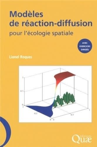 Emprunter MODELES DE REACTION-DIFFUSION POUR L'ECOLOGIE SPATIALE. AVECEXERCICES DIRIGES livre