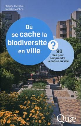 Emprunter Ou se cache la biodiversité en ville livre