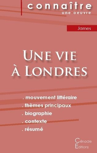 Emprunter Fiche de lecture Une vie à Londres de Henry James (analyse littéraire de référence et résumé complet livre