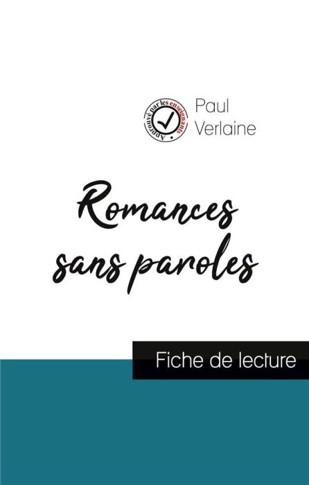 Emprunter Romances sans paroles de Paul Verlaine (fiche de lecture et analyse complète de l'oeuvre) livre