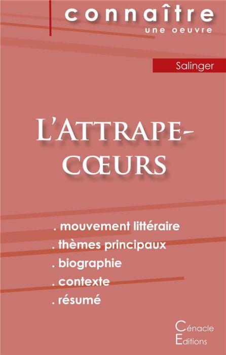 Emprunter Fiche de lecture L'Attrape-coeurs de Salinger (analyse littéraire de référence et résumé complet) livre