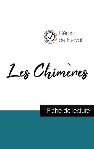 Emprunter Les Chimères de Gérard de Nerval (fiche de lecture et analyse complète de l'oeuvre) livre