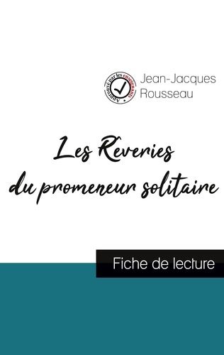 Emprunter Les Rêveries du promeneur solitaire de Jean-Jacques Rousseau (fiche de lecture et analyse complète d livre