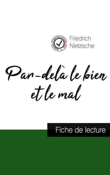 Emprunter Par-delà le bien et le mal de Nietzsche (fiche de lecture et analyse complète de l'oeuvre) livre