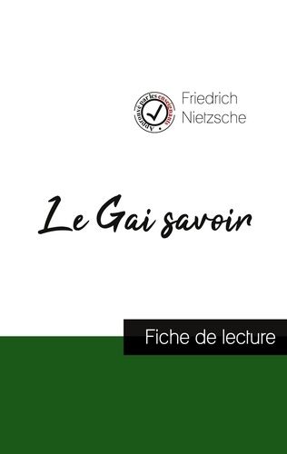 Emprunter Le Gai savoir de Nietzsche (fiche de lecture et analyse complète de l'oeuvre) livre