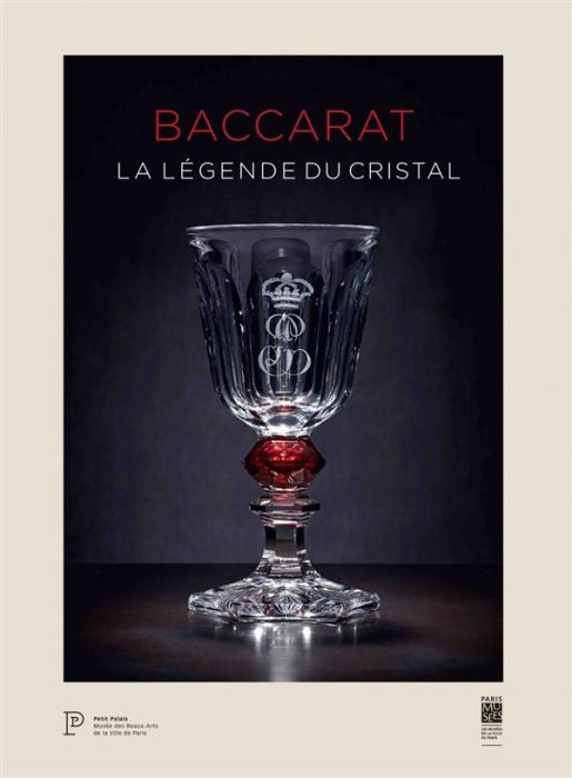 Emprunter Baccarat. La légende du cristal livre