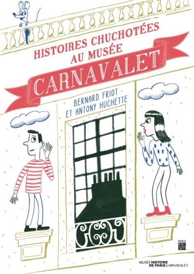 Emprunter Histoires chuchotées au musée Carnavalet livre