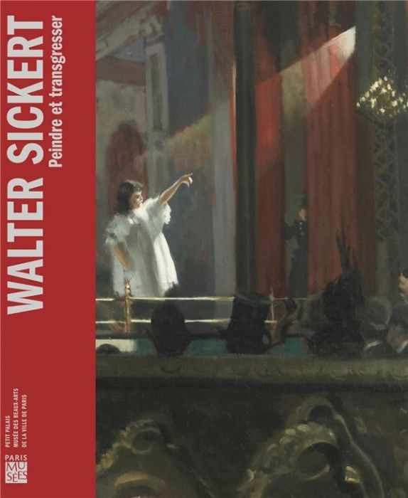 Emprunter Walter Sickert. Peindre et transgresser livre