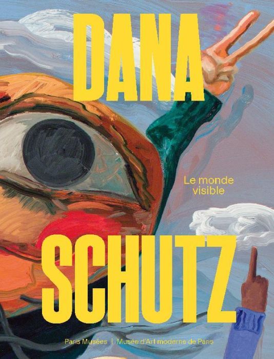 Emprunter Dana Schutz. Le Monde visible livre