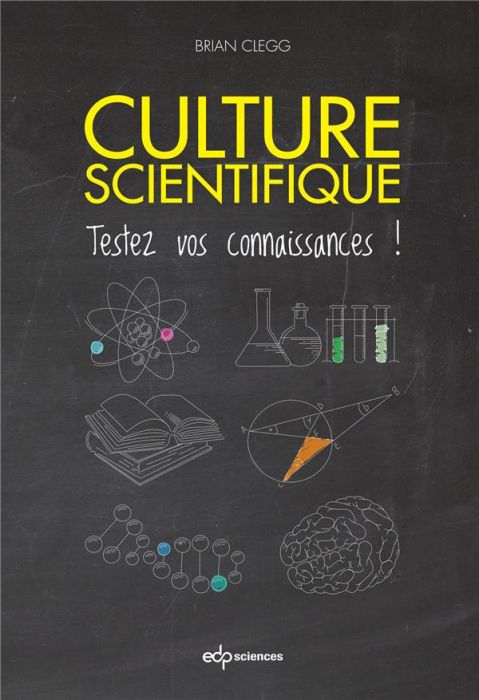 Emprunter Culture scientifique - Testez vos connaissances ! livre