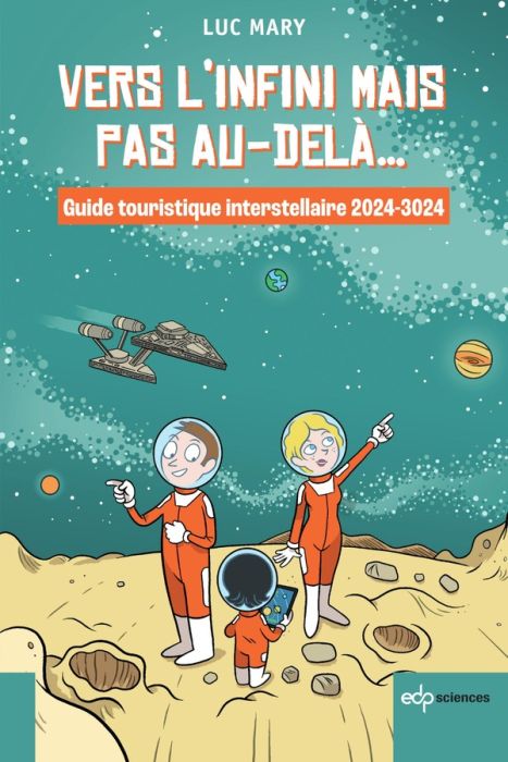 Emprunter Vers l'infini mais pas au-delà... Guide touristique interstellaire 2024-3024 livre