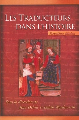 Emprunter Les traducteurs dans l'histoire. 2e édition revue et corrigée livre