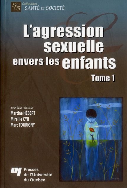 Emprunter L'agression sexuelle envers les enfants/1/ / Tome 1 livre