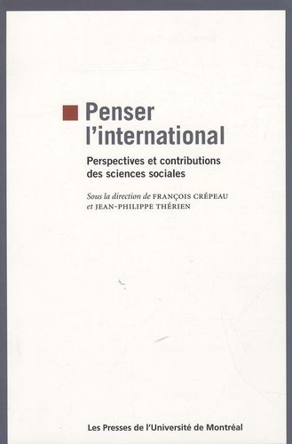 Emprunter Penser l'international. Perspectives et contributions des sciences sociales livre