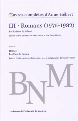 Emprunter Oeuvres complètes. Volume 3, Romans (1975-1982) Les Enfants du Sabbat suivi de Héloïse %3B Les Fous de livre