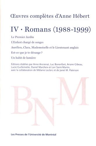 Emprunter Oeuvres complètes. Volume IV, Romans (1988-1999) Le Premier Jardin %3B L'Enfant chargé de songes %3B Aur livre