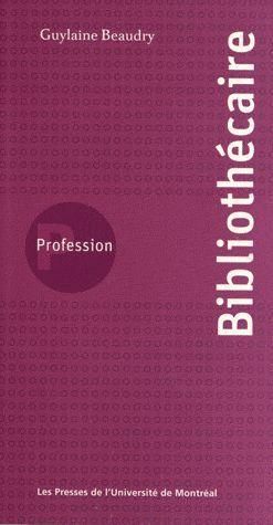 Emprunter Profession bibliothécaire livre