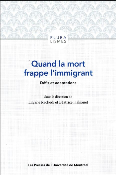 Emprunter Quand la mort frappe l'immigrant. Défis et adaptations livre