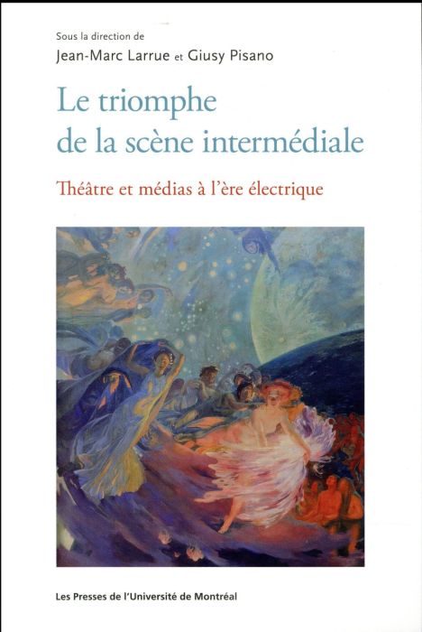 Emprunter Le triomphe de la scène intermédiale. Théâtre et médias à l'ère électrique livre