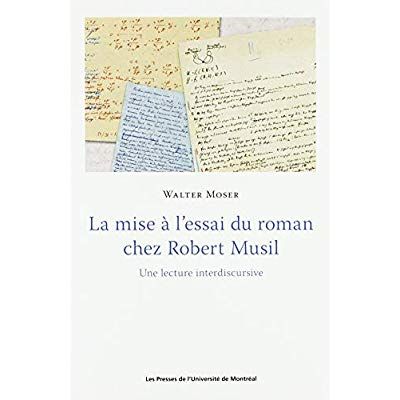 Emprunter La mise à l'essai du roman chez Robert Musil. Une lecture interdiscursive livre