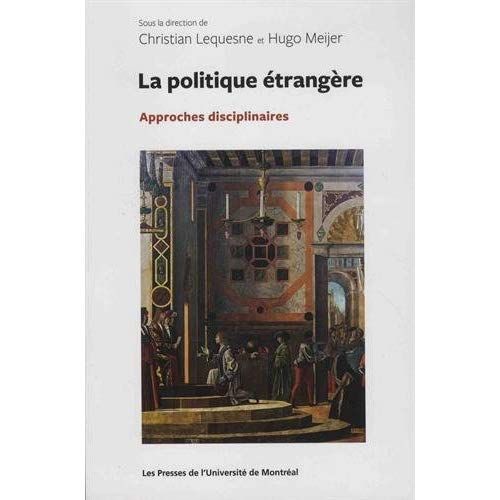 Emprunter La politique étrangère. Approches disciplinaires livre