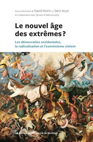 Emprunter Le nouvel âge des extrêmes ? Les démocraties occidentales, la radicalisation et l'extrémisme violent livre