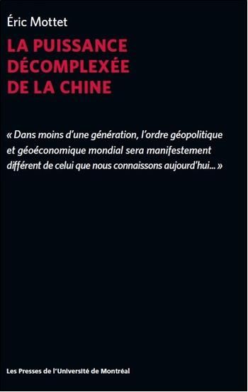 Emprunter La puissance décomplexée de la Chine livre