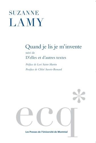 Emprunter Quanq je lis je m'invente. Suivi de D'elles et autres textes livre