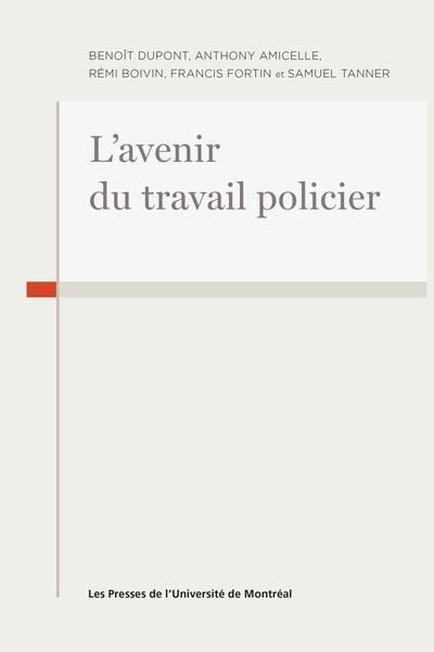 Emprunter L'avenir du travail policier livre