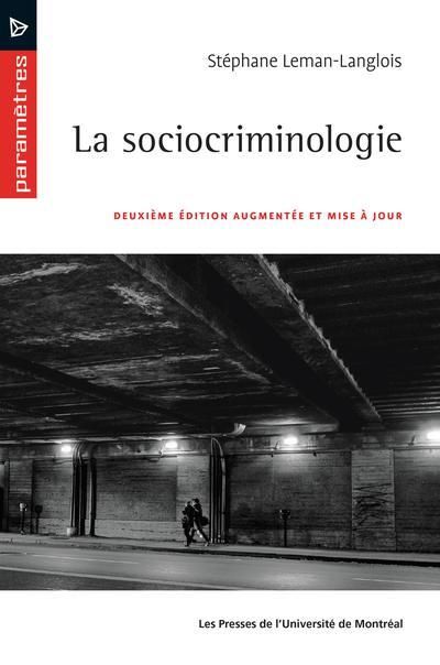 Emprunter La sociocriminologie. 2e édition revue et augmentée livre