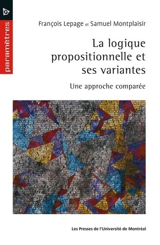 Emprunter La logique propositionnelle et ses variantes. Une approche comparée livre